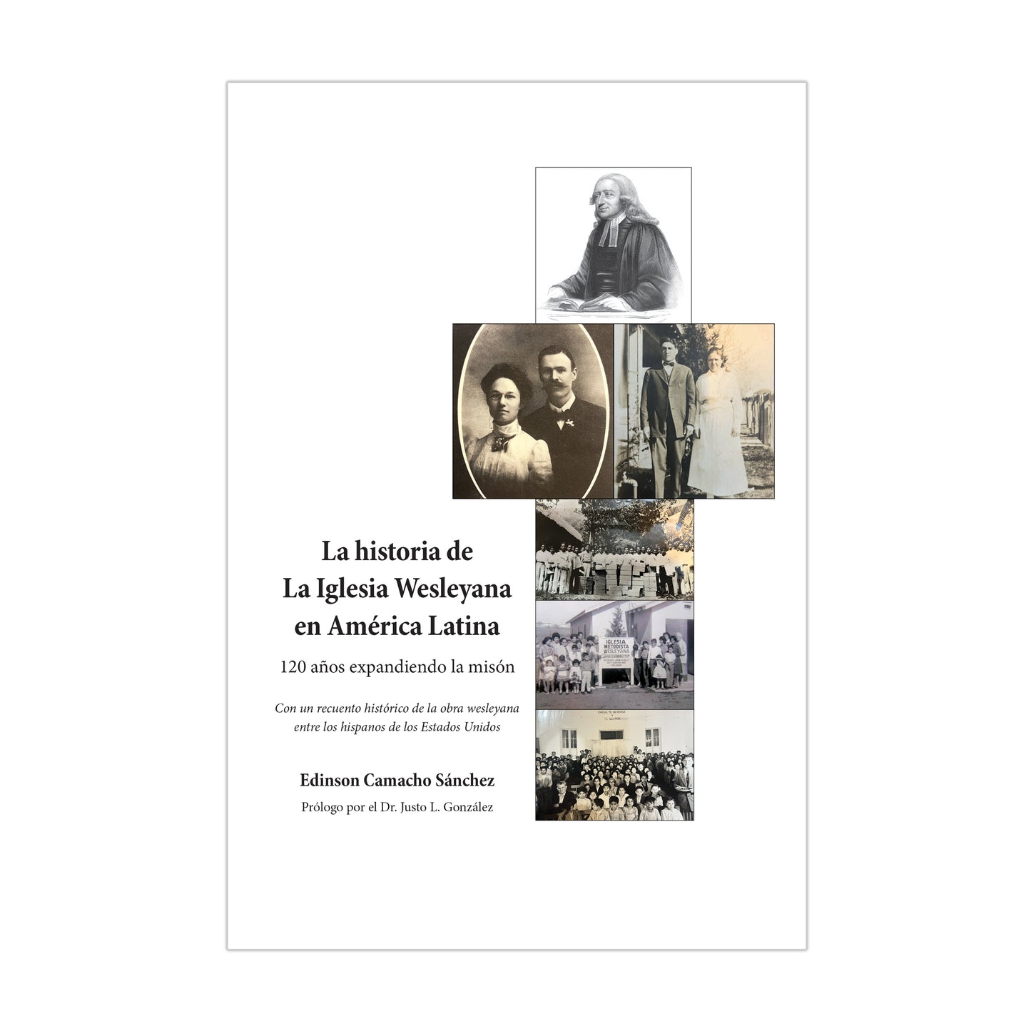 La historia de la Iglesia Wesleyana en América Latina