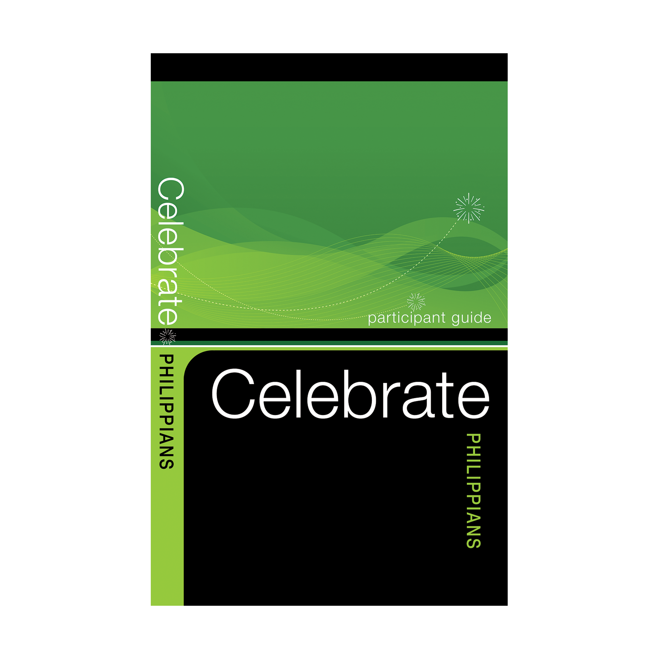Celebrate Philippians Participant Guide – Wesleyan Celebrate Philippians Participant Guide – Wesleyan