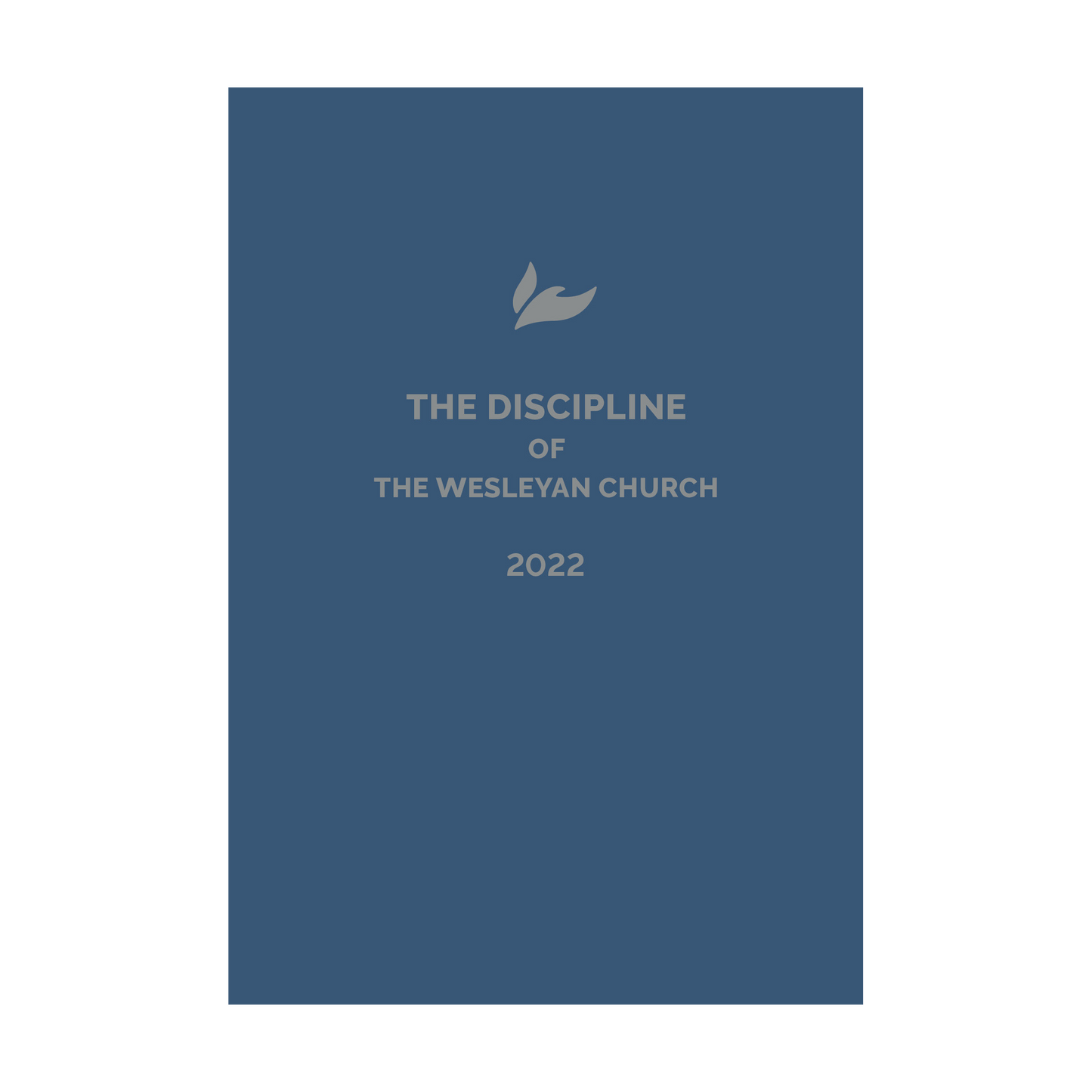 The Discipline of The Wesleyan Church 2022