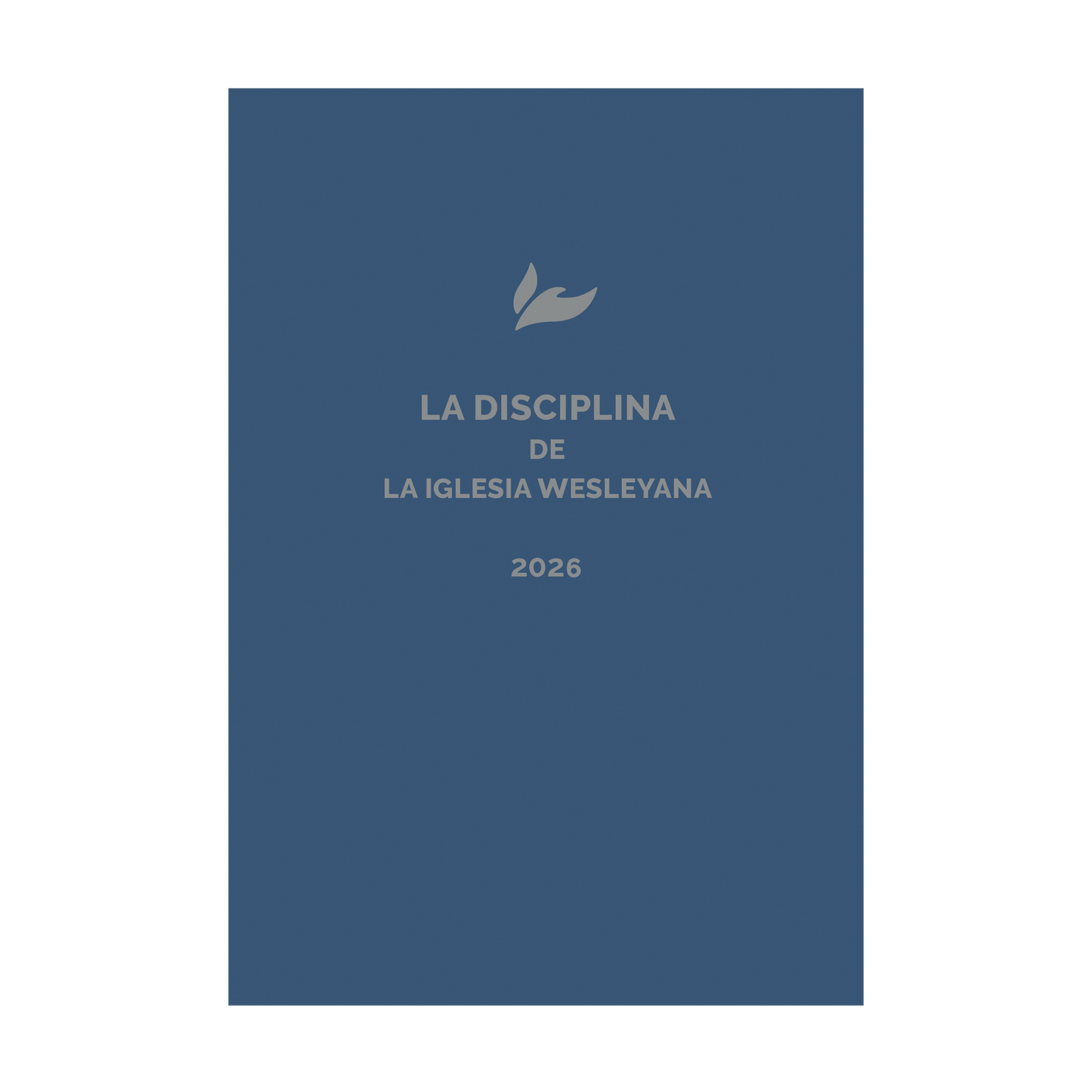La Disciplina de La Iglesia Wesleyana 2026