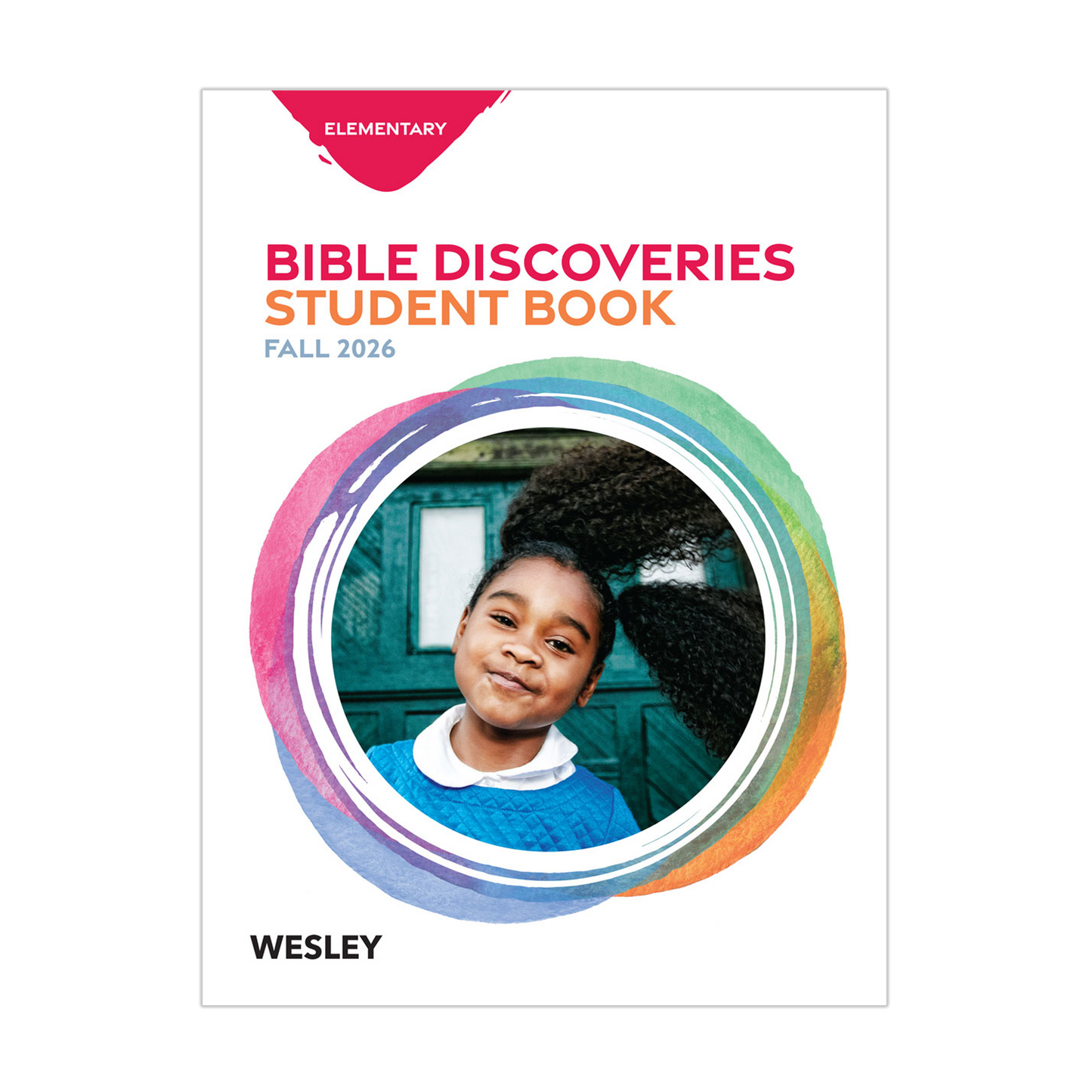 Wesley Elementary Bible Discoveries, Student Book | Fall