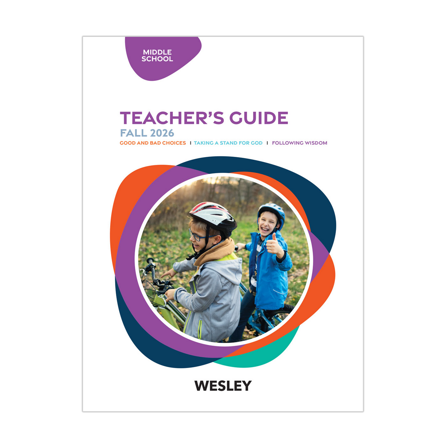 Wesley Middle School Teacher’s Guide | Fall