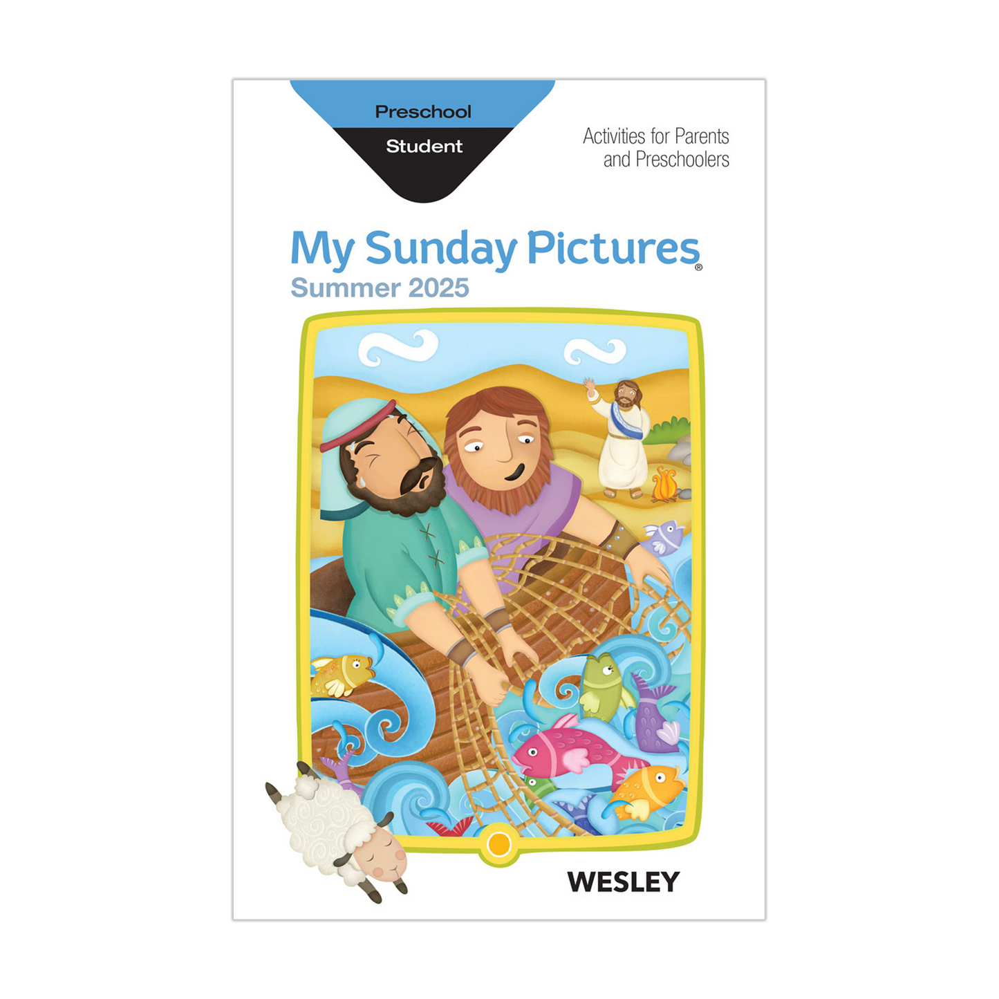 Wesley Preschool My Sunday Pictures, Take-Home Papers | Summer