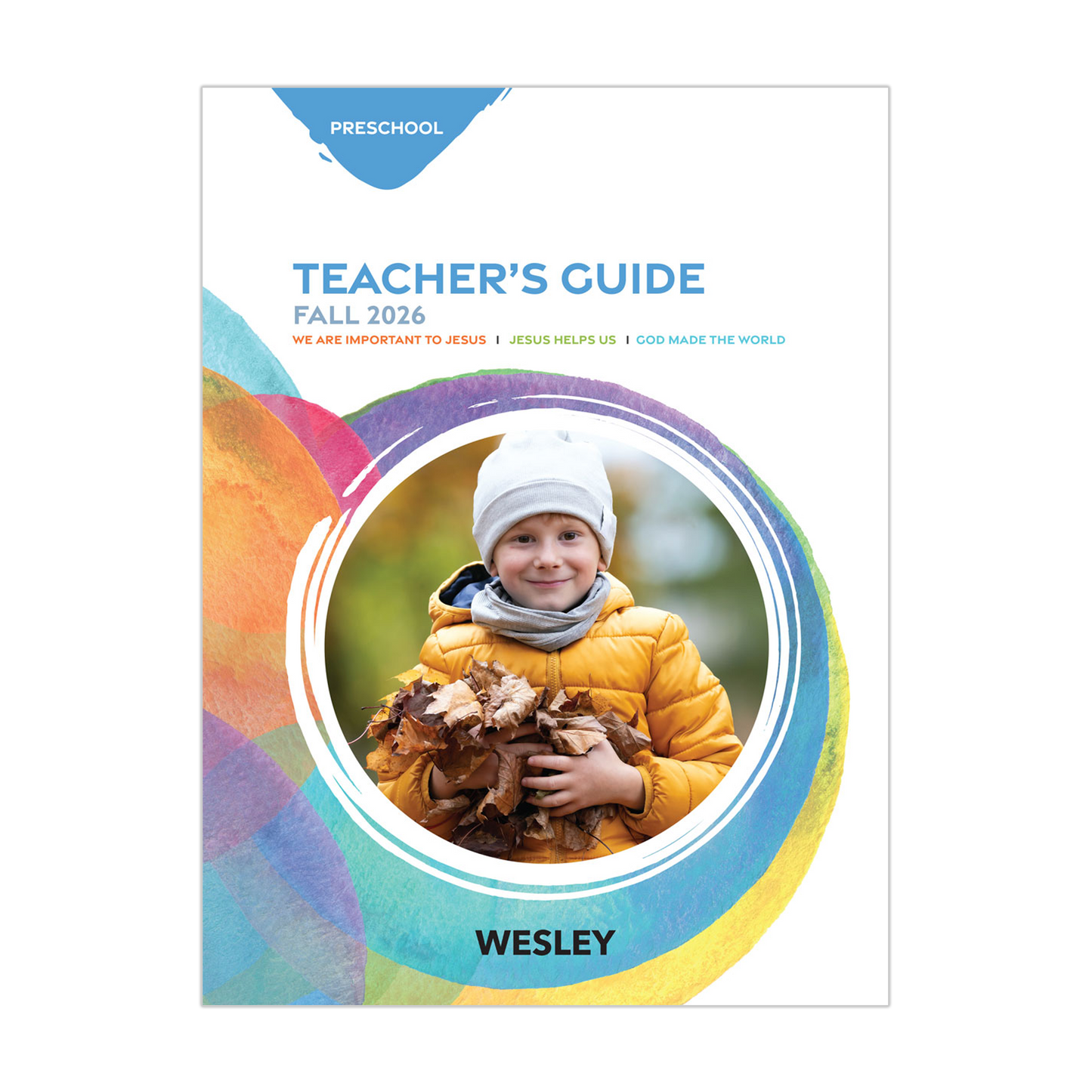 Wesley Preschool Teacher’s Guide | Fall