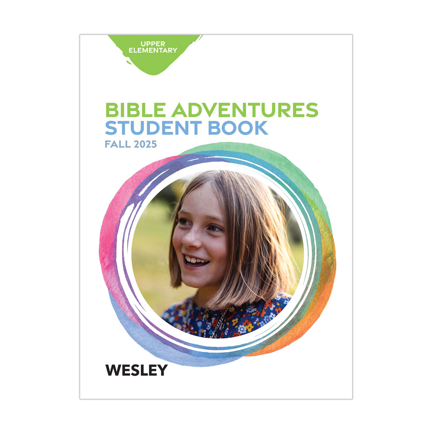 Wesley Upper Elementary Bible Adventures, Student Book | Fall