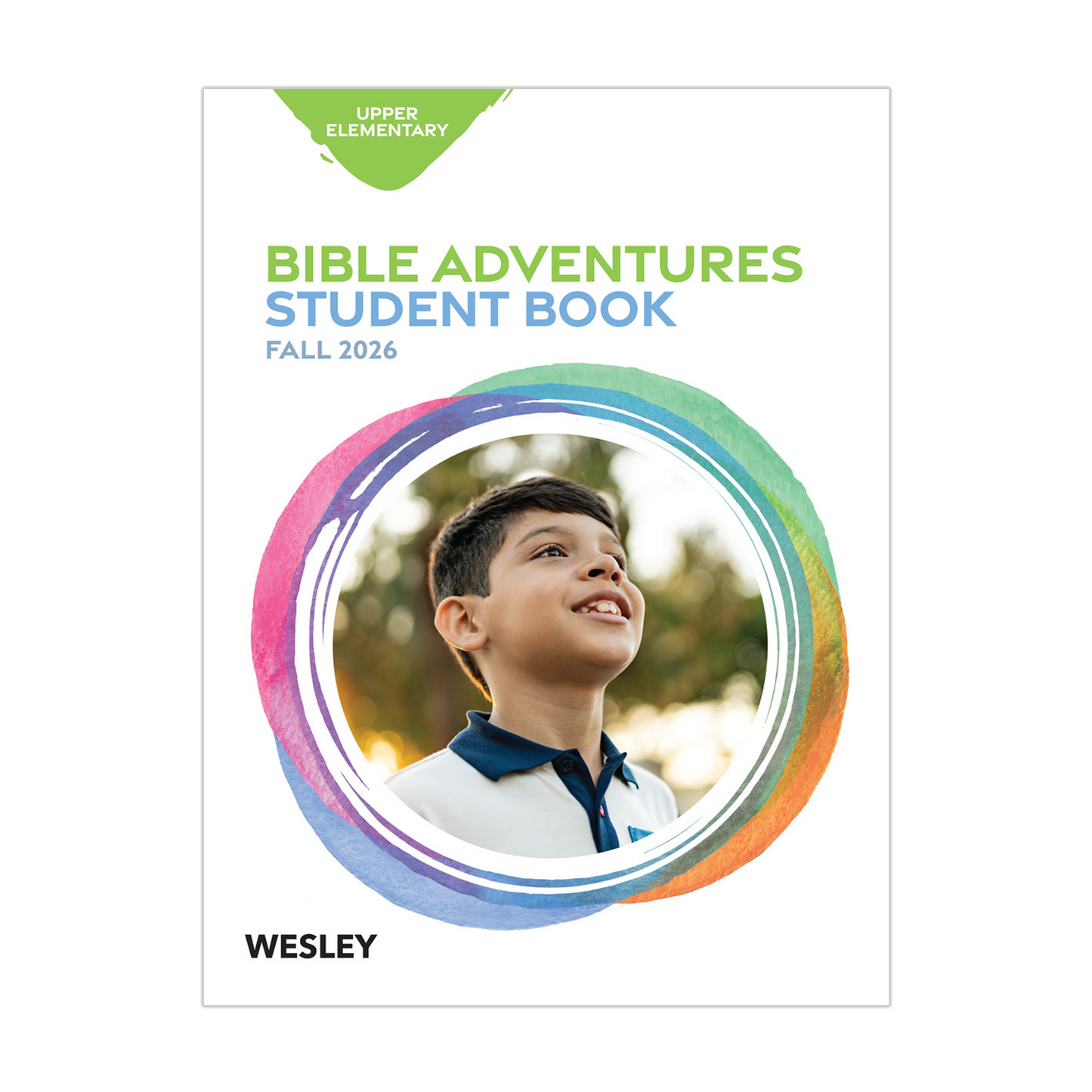 Wesley Upper Elementary Bible Adventures, Student Book | Fall