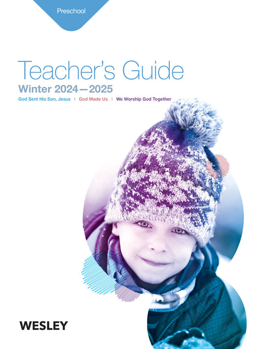 Wesley Preschool Teacher's Guide | Winter