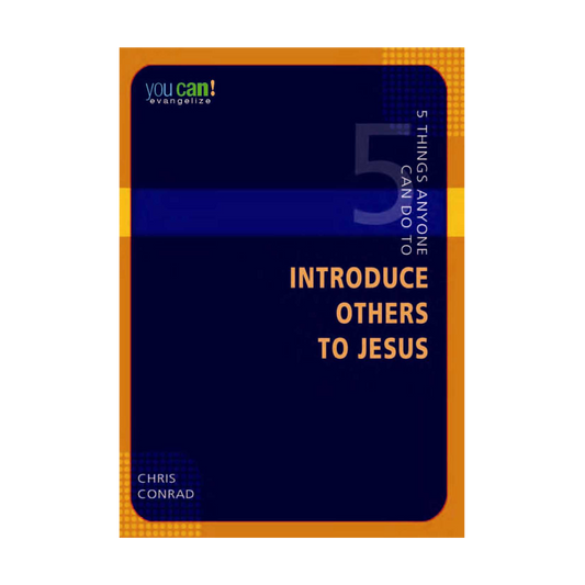 5 Things Anyone Can Do to Introduce Others to Jesus