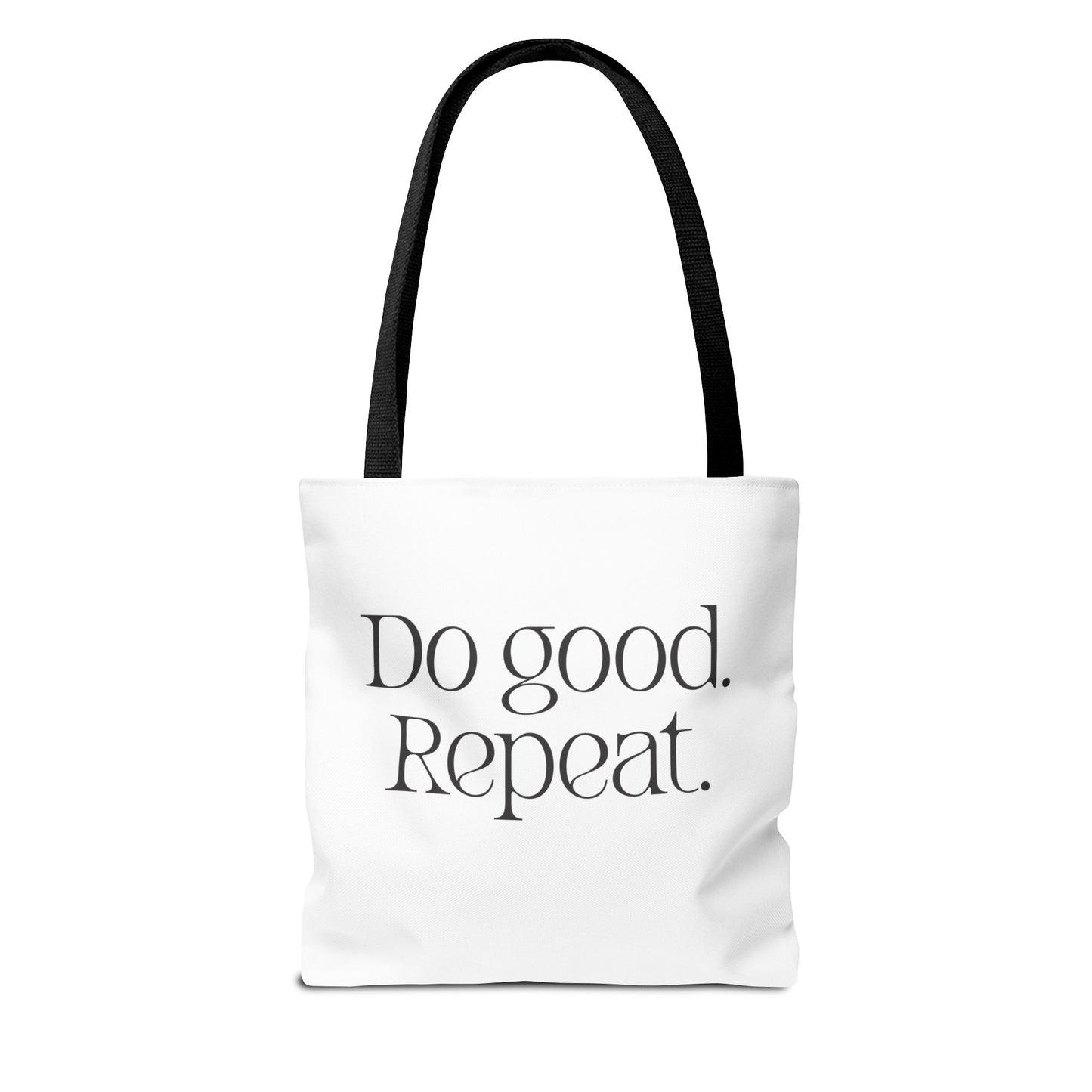 Do Good. Repeat. Tote Bag