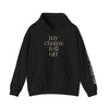My Chains Fell Off Hoodie