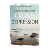 A Pastor's Guide for the Shadow of Depression
