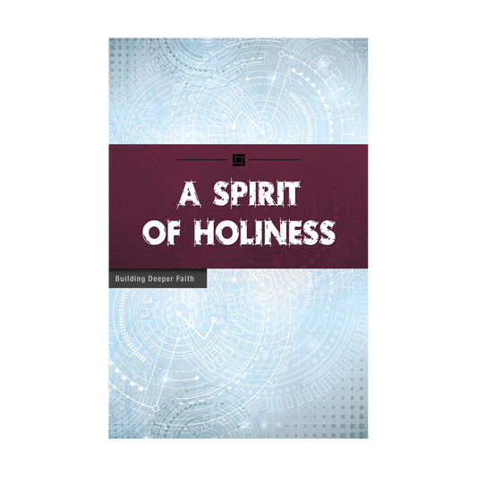 A Spirit of Holiness