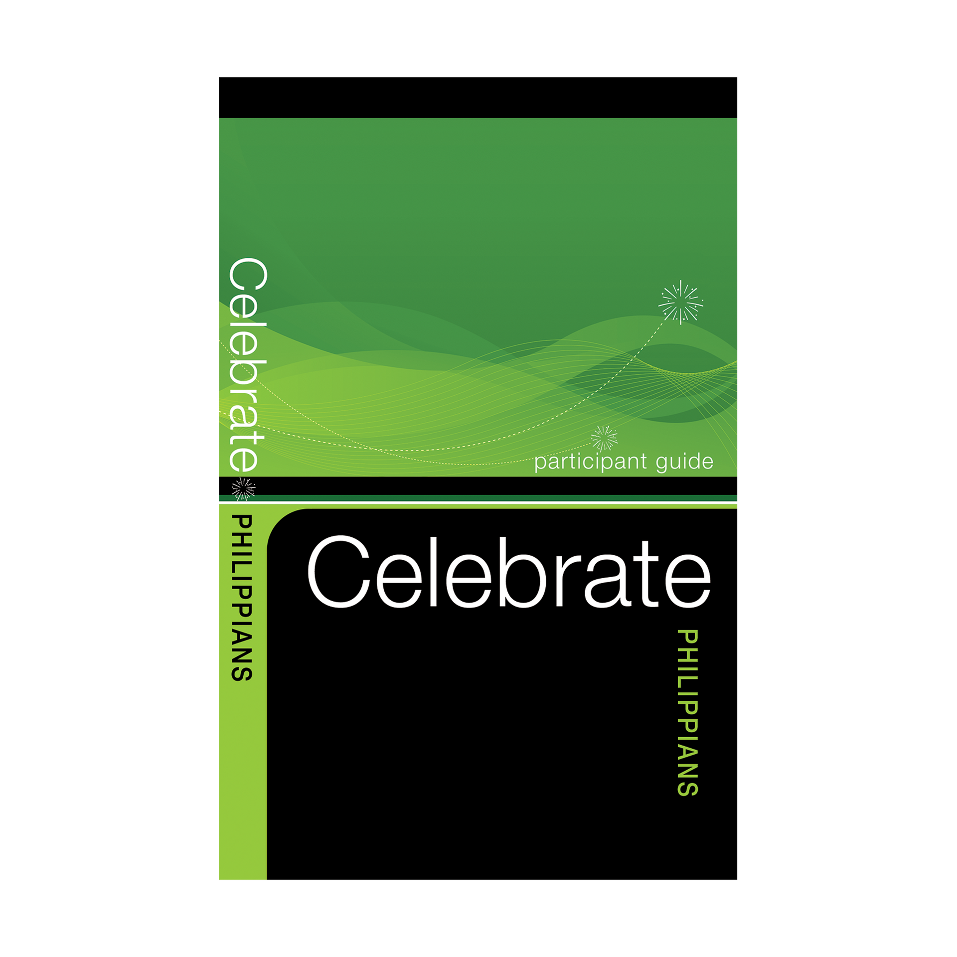 Celebrate Philippians Participant Guide – Wesleyan Celebrate Philippians Participant Guide – Wesleyan