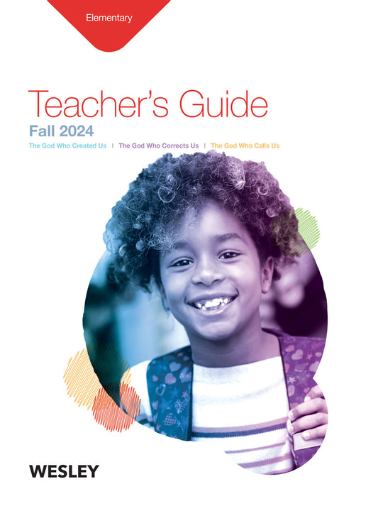 Wesley Elementary Teacher’s Guide | Fall