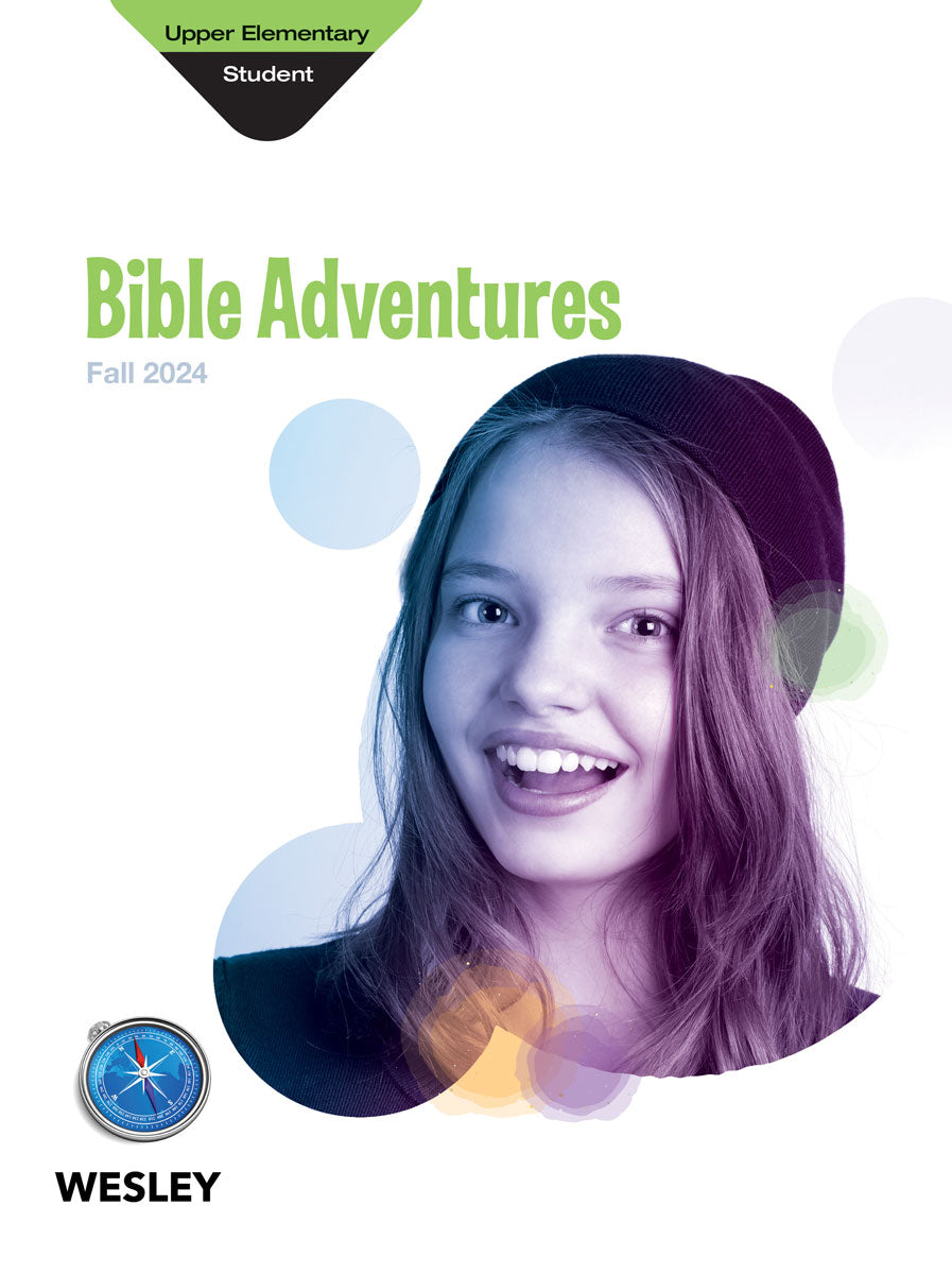 Wesley Upper Elementary Bible Adventures, Student Book | Fall