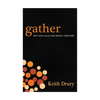 Gather