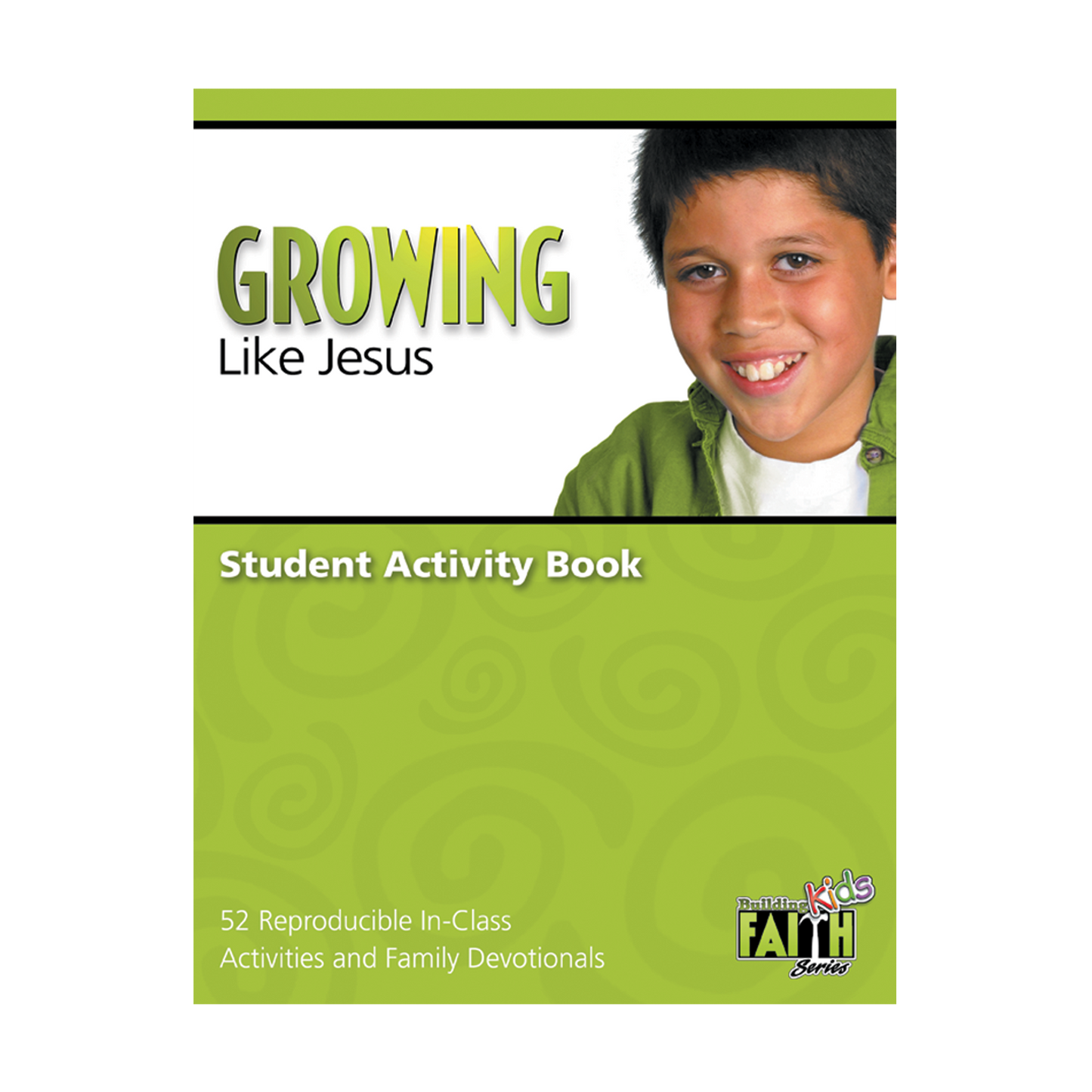 Growing Like Jesus Student Activity Book