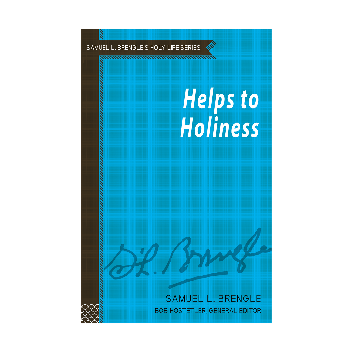 Helps to Holiness