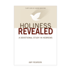 Holiness Revealed