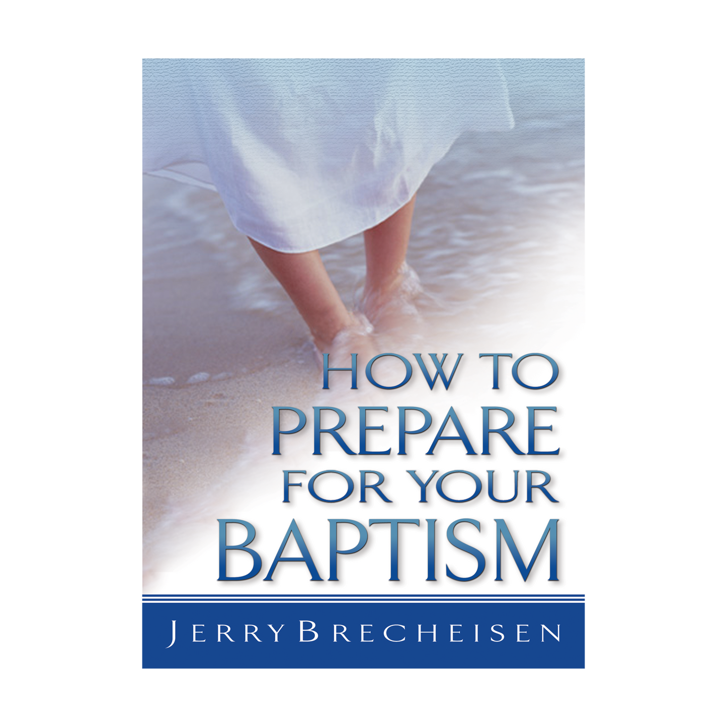 How to Prepare for Your Baptism