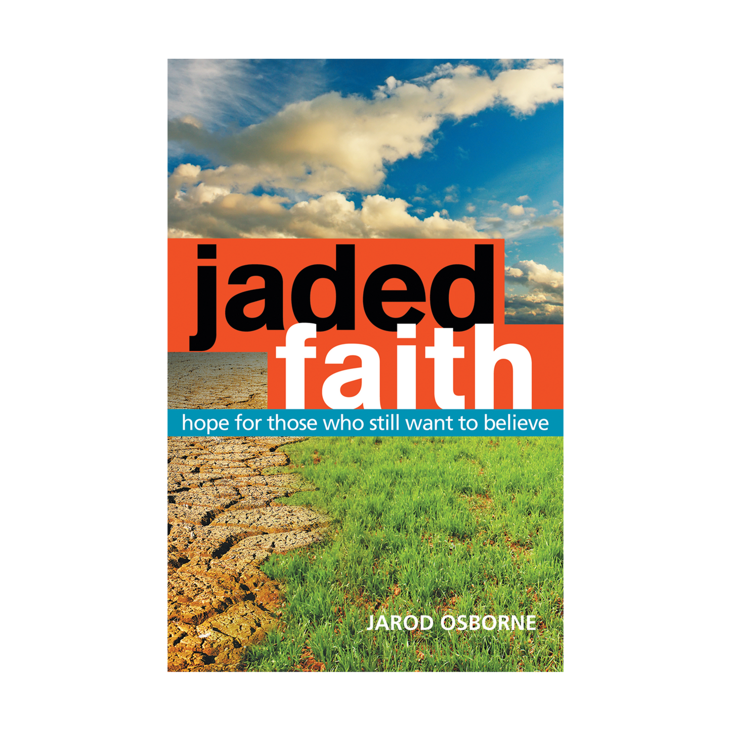 Jaded Faith