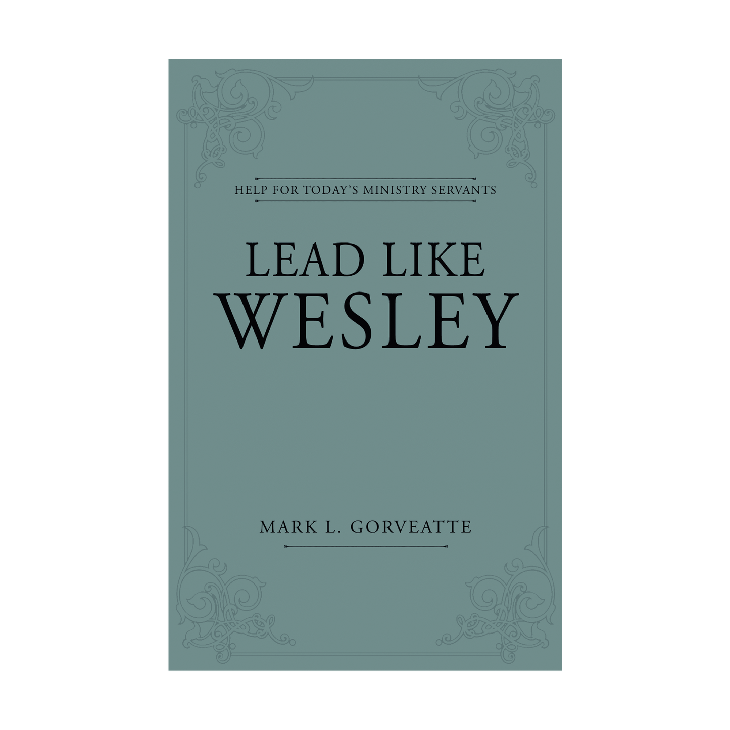 Lead Like Wesley