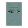 Lead Like Wesley