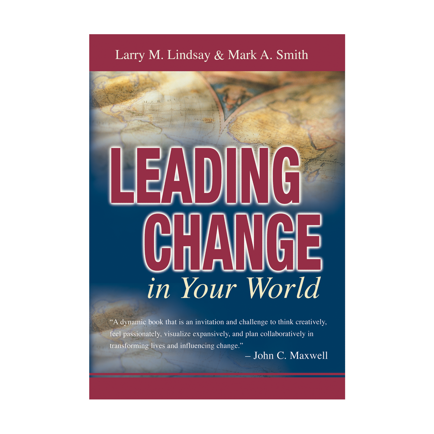 Leading Change in Your World