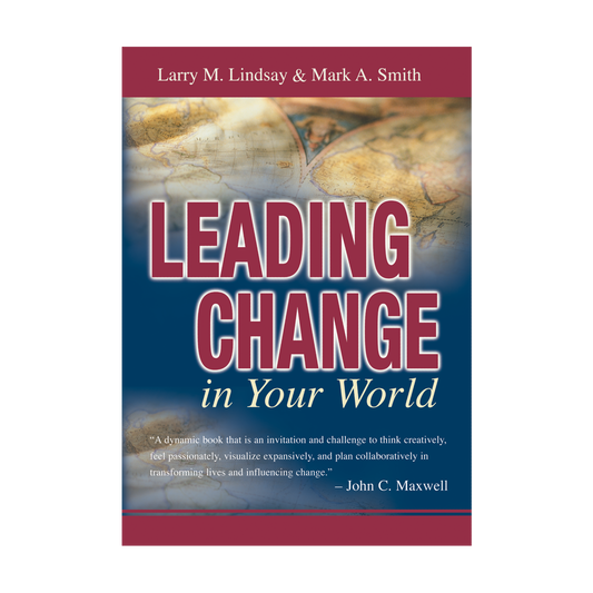 Leading Change in Your World