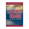 Leading Change in Your World