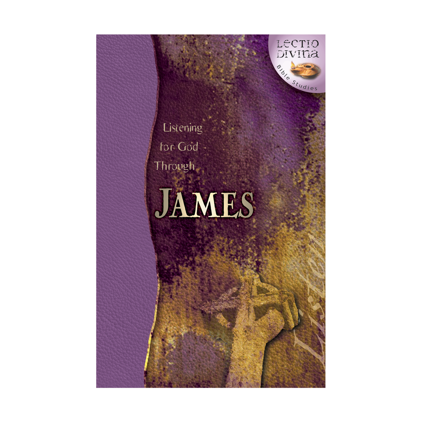 Listening for God through James