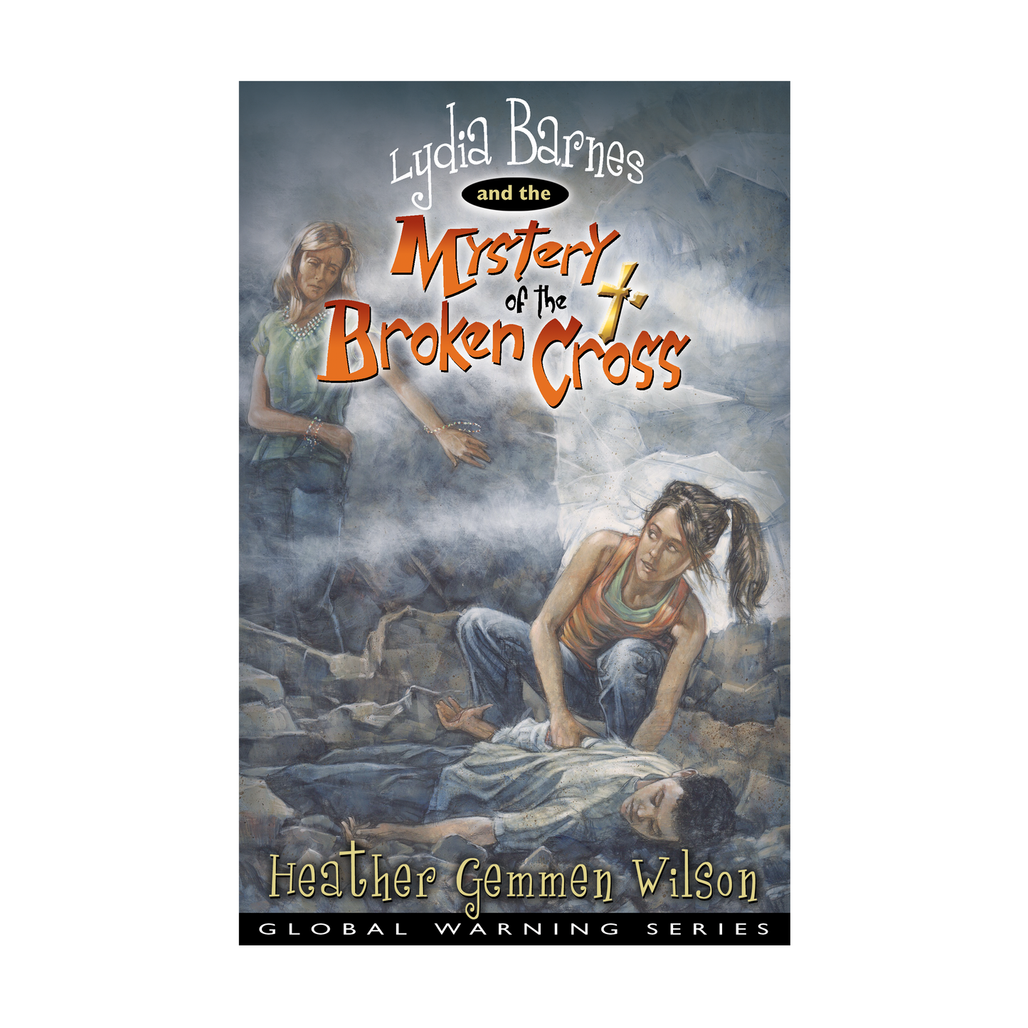 Lydia Barnes & The Mystery of the Broken Cross