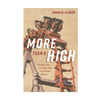 More Than a High