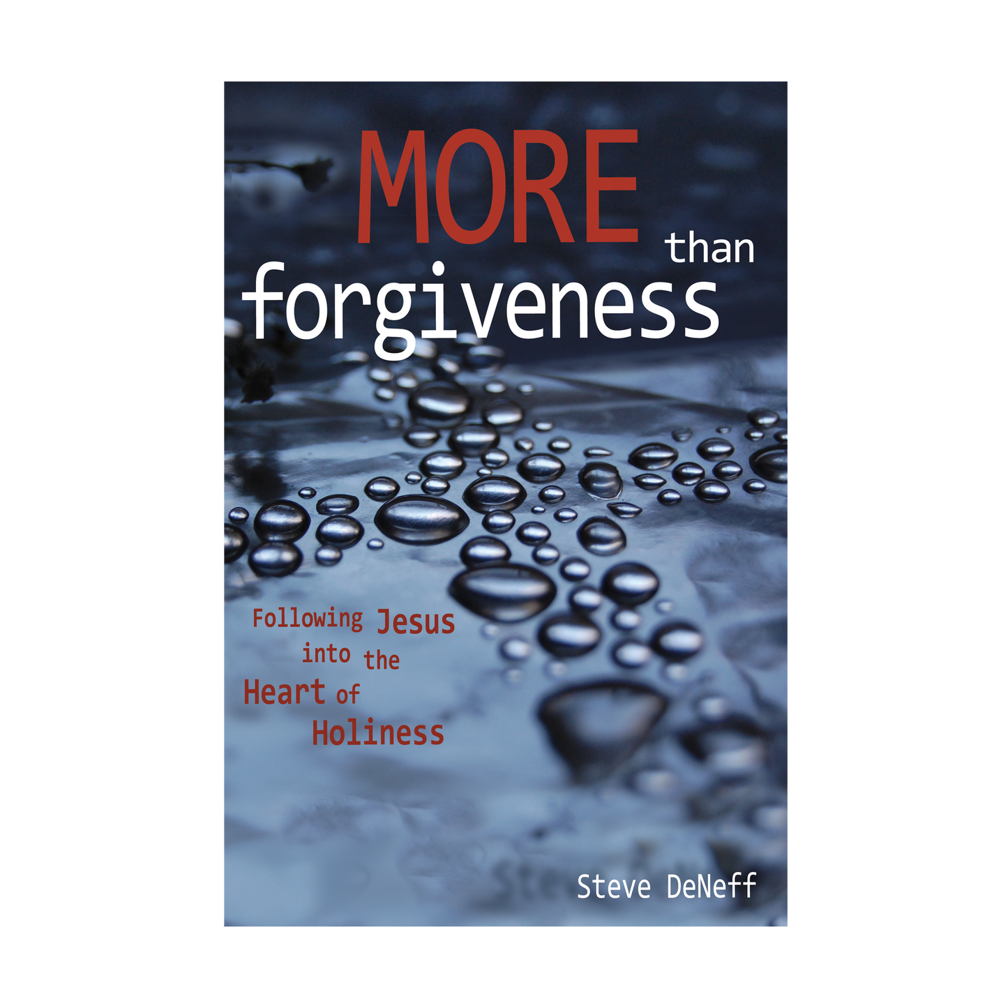 More Than Forgiveness