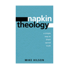 Napkin Theology