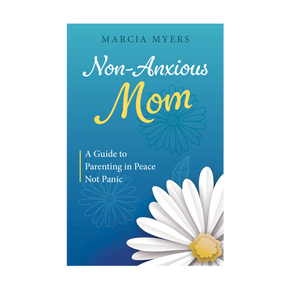 Non-Anxious Mom