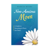 Non-Anxious Mom