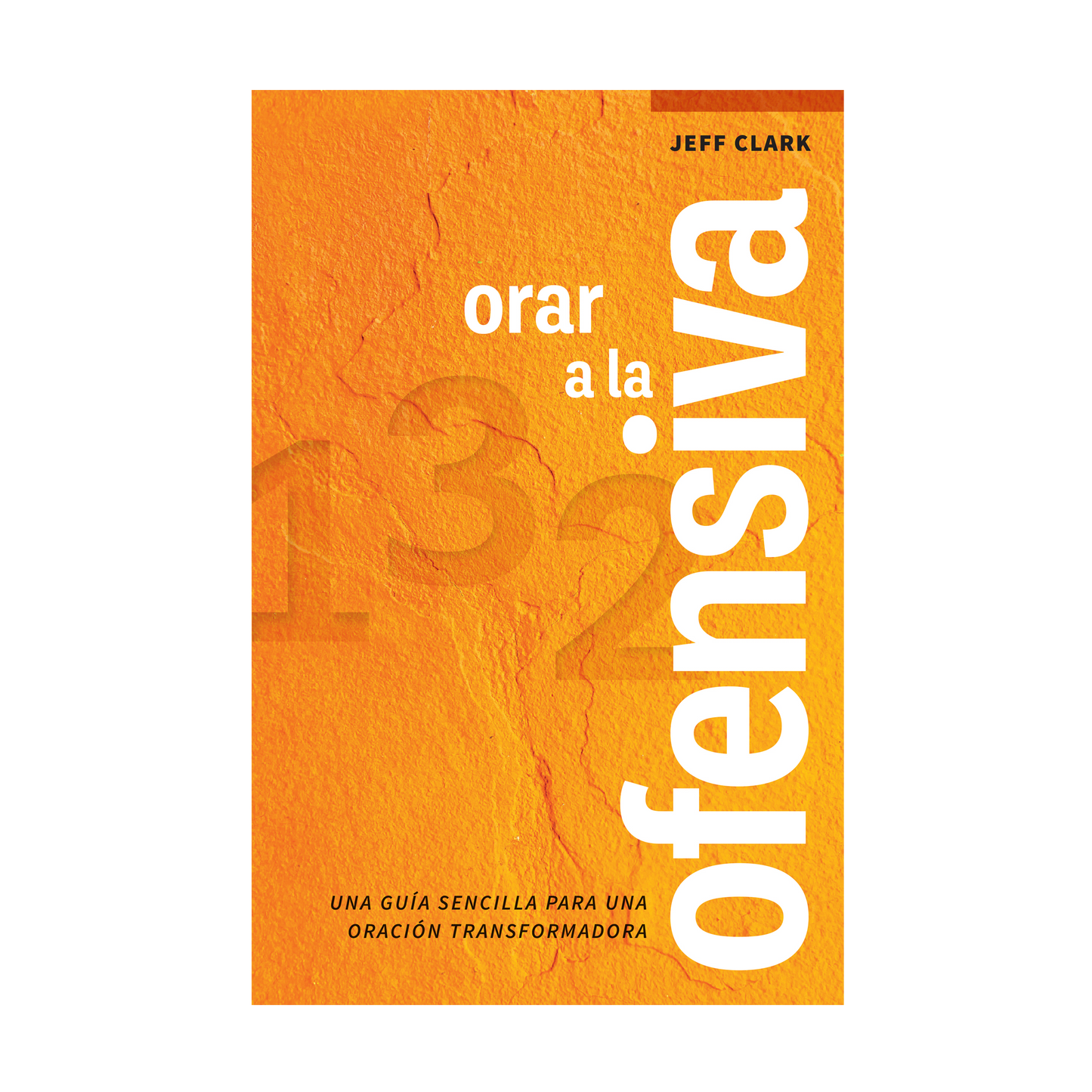 Orar a la ofensiva