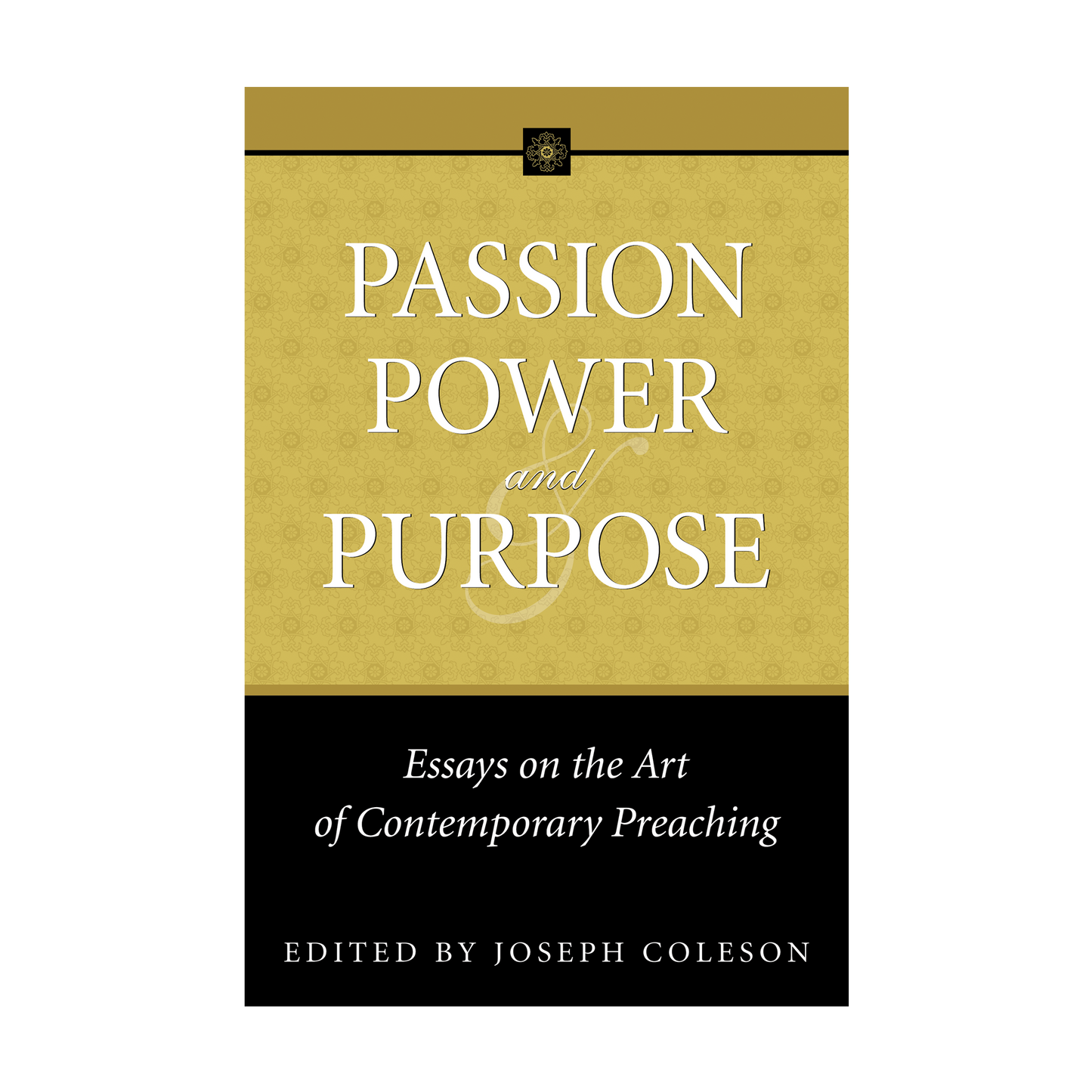 Passion, Power & Purpose