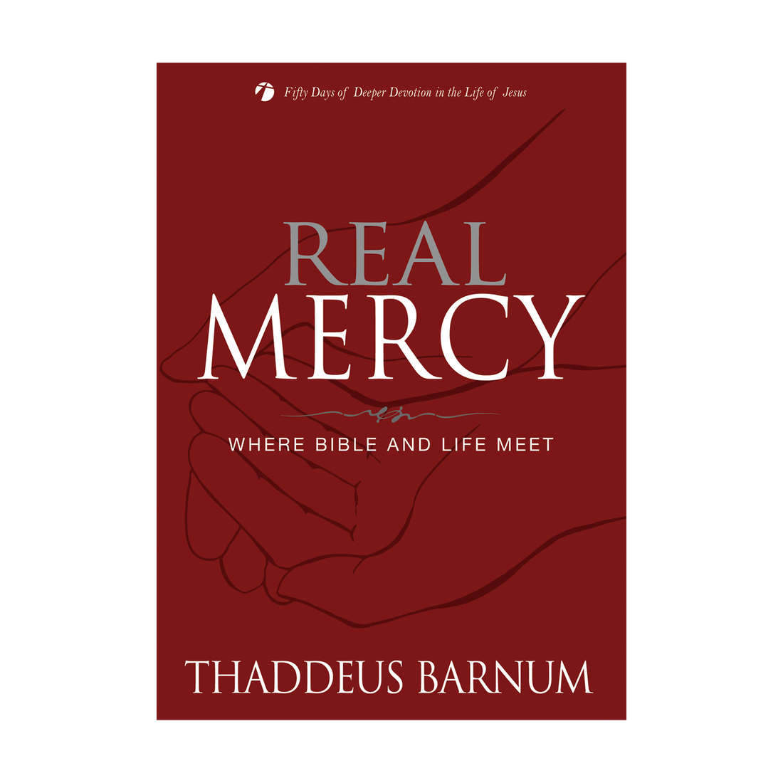 Real Mercy – Wesleyan Publishing House