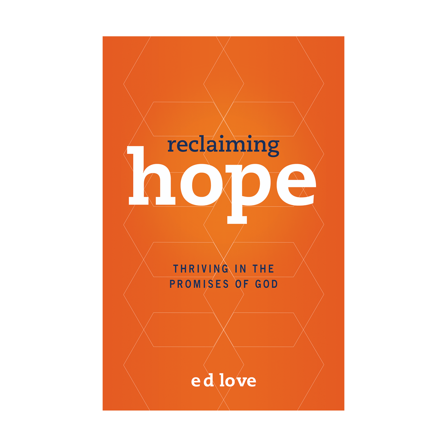 Reclaiming Hope