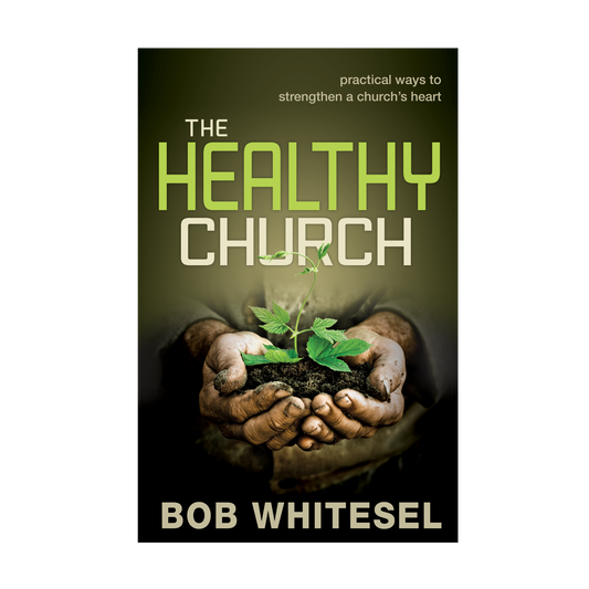 The Healthy Church