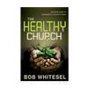 The Healthy Church