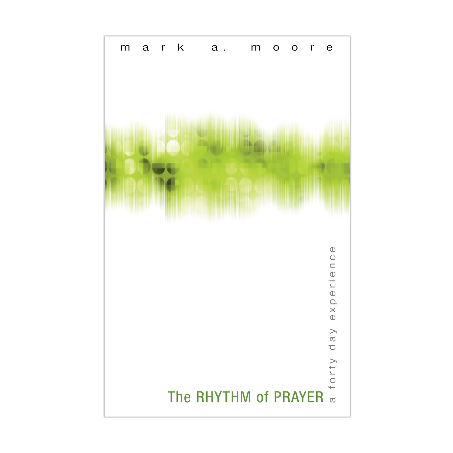 The Rhythm of Prayer