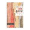 This Holy Calling