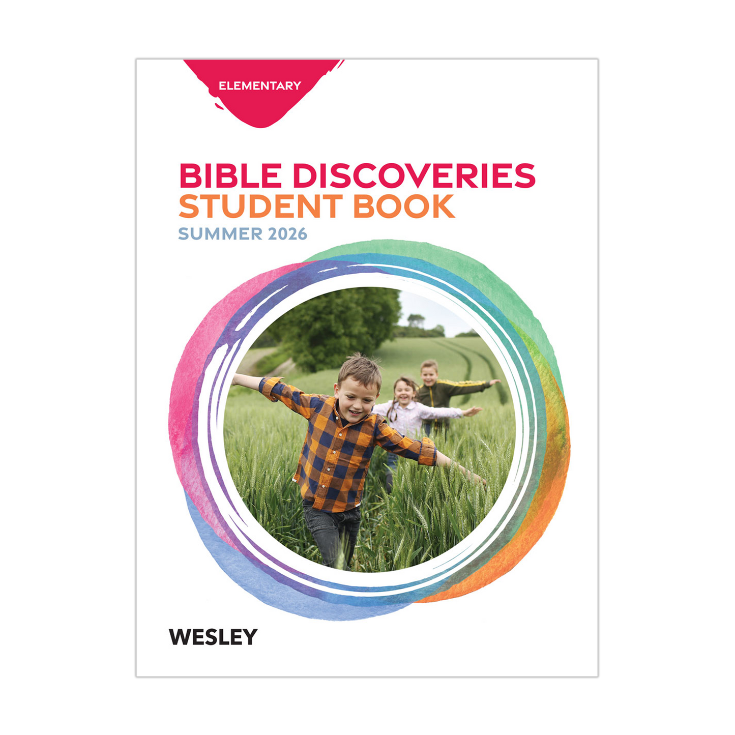 Wesley Elementary Bible Discoveries, Student Book | Summer