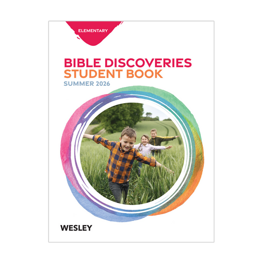 Wesley Elementary Bible Discoveries, Student Book | Summer
