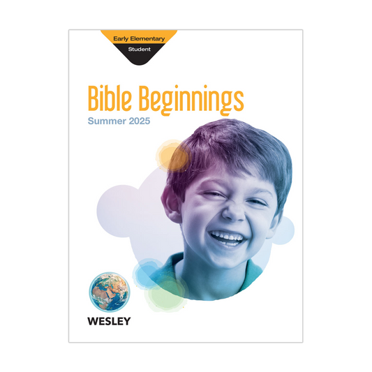 Wesley Early Elementary Bible Beginnings, Student Book | Summer