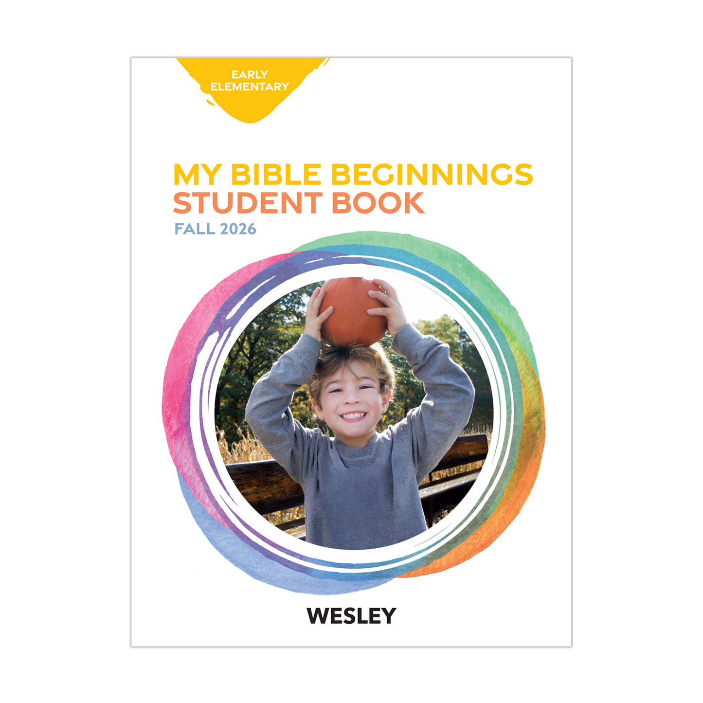 Wesley Early Elementary Bible Beginnings, Student Book | Fall