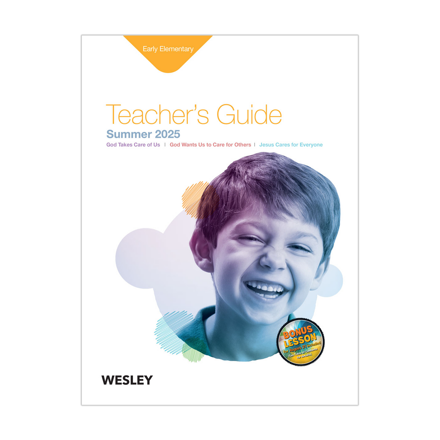 Wesley Early Elementary Teacher’s Guide | Summer